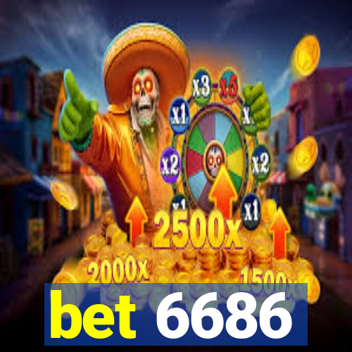 bet 6686